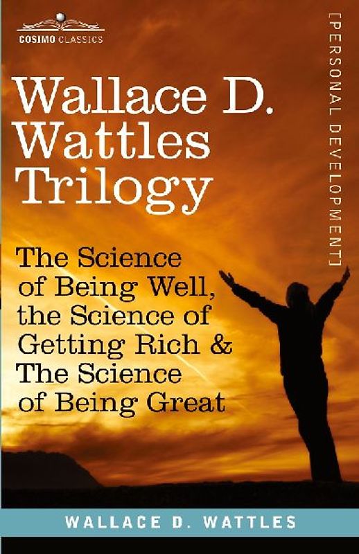 Wallace D. Wattles Trilogy
