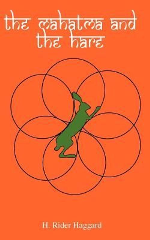 The Mahatma and the Hare