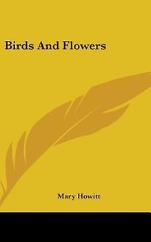 Birds And Flowers