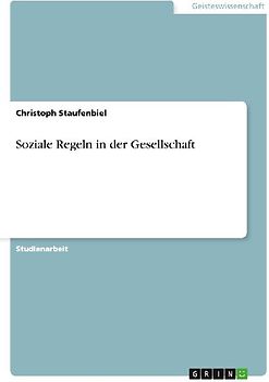 Soziale Regeln in der Gesellschaft