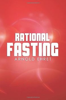 Rational Fasting - Ehret, Arnold