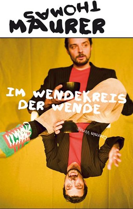Im Wendekreis der Wende
