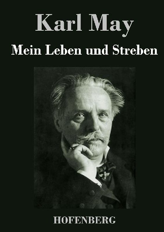 Mein Leben und Streben