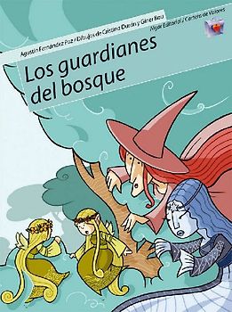 Los guardianes del bosque