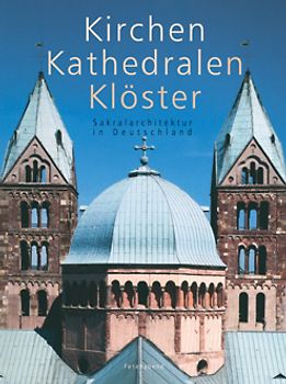 Kirchen, Klöster, Kathedralen