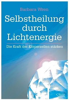 Selbstheilung durch Lichtenergie