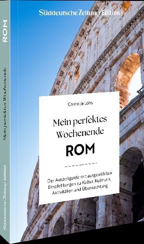 Mein perfektes Wochenende Rom