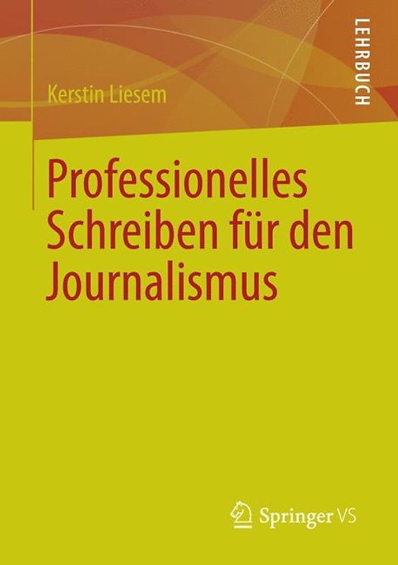 Professionelles Schreiben für den Journalismus