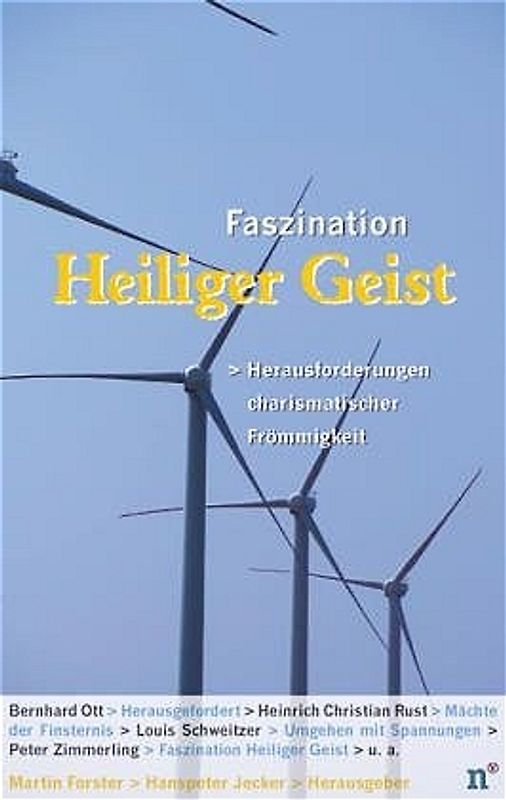 Faszination Heiliger Geist. Herausforderungen charismatischer Frömmigkeit