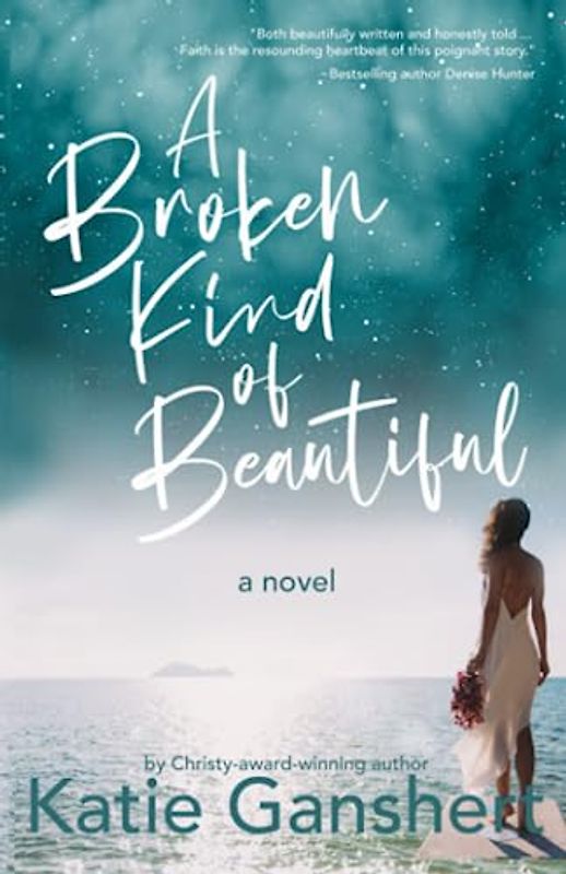 A Broken Kind of Beautiful