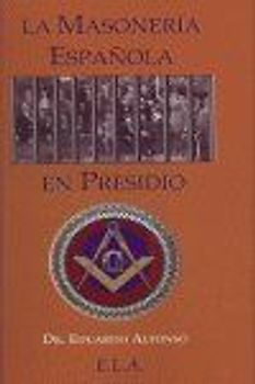 La masonería española en presidio