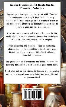 Canning Connoisseur - 50 Simple Tips For Preserving Perfection