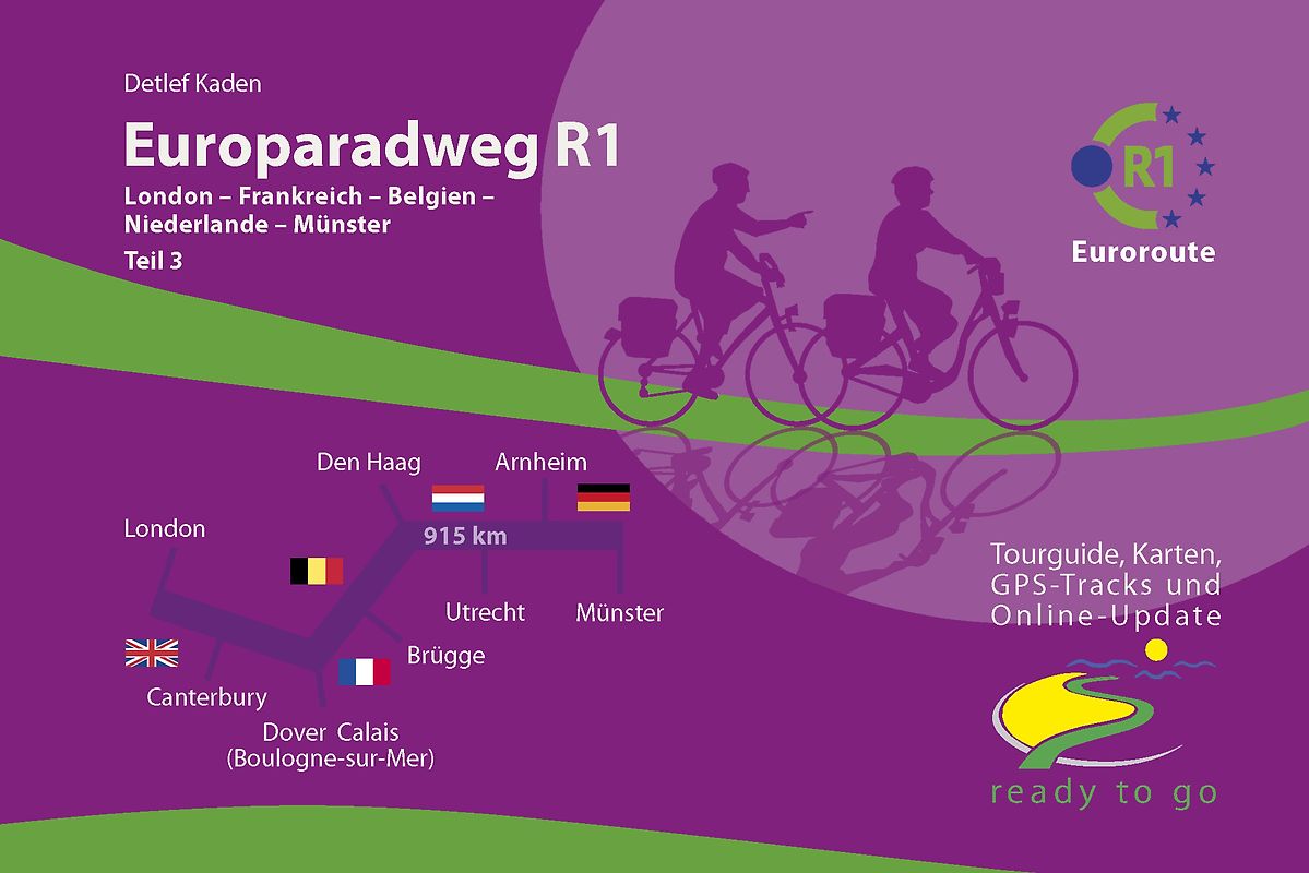 Europaradweg R1 Euroroute Teil 3: London-Frankreich-Belgien-Niederlande-Münster