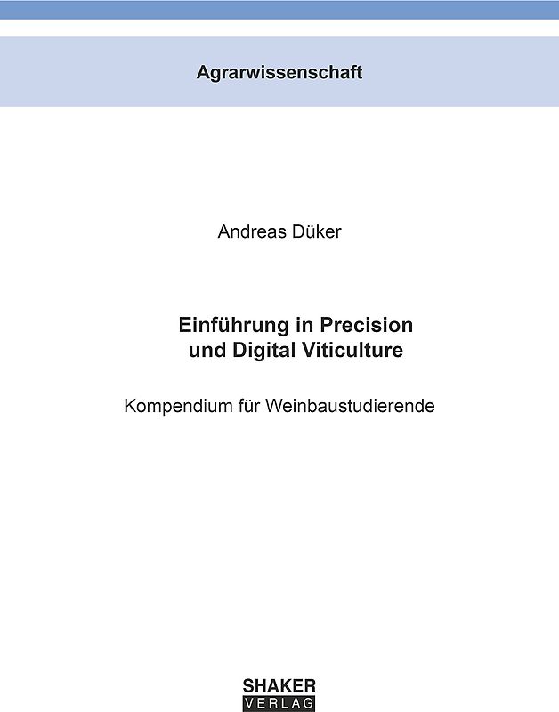 Einführung in Precision und Digital Viticulture