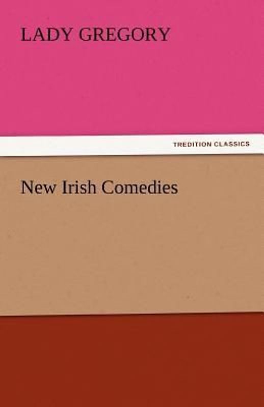 New Irish Comedies