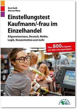 Einstellungstest Kaufmann / Kauffrau im Einzelhandel