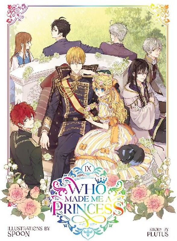 Who Made Me a Princess Vol. 9