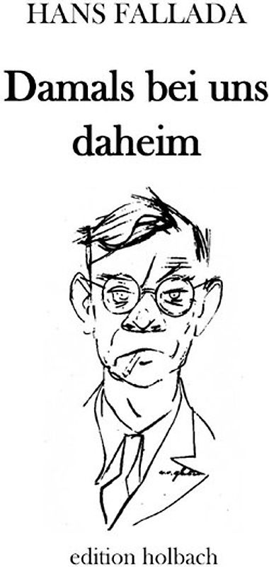 Damals bei uns daheim