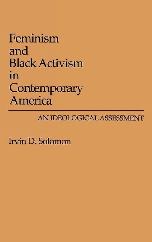 Feminism and Black Activism in Contemporary America