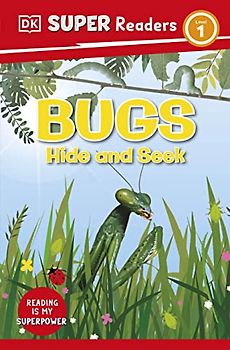 DK Super Readers Level 1 Bugs Hide and Seek