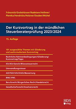 Der Kurzvortrag in der mündlichen Steuerberaterprüfung 2023/2024