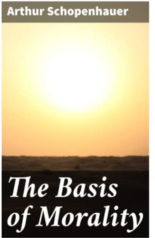 The Basis of Morality