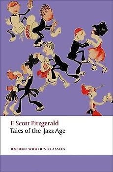 Tales of the Jazz Age (Oxford World's Classics)
