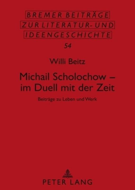 Michail Scholochow – im Duell mit der Zeit