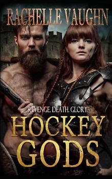 Hockey Gods: Inspired by Game of Thrones, Written for Hockey Fans