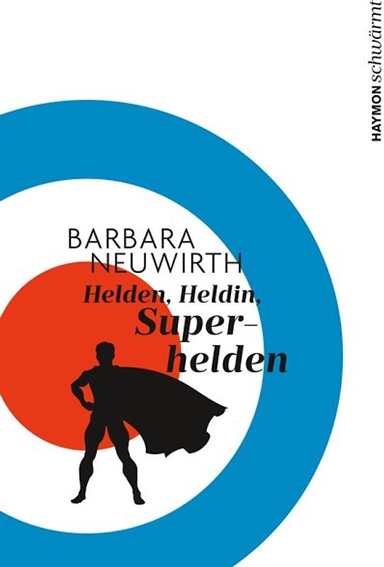 Helden. Heldin. Superhelden
