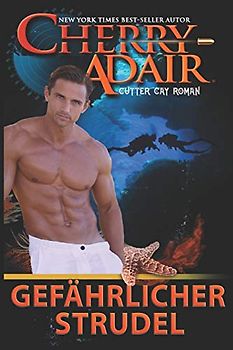 Gefährlicher Strudel (Die Familie Cutter Cay German)