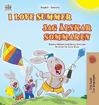 I Love Summer (English Swedish Bilingual Children's Book)