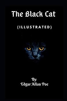 The Black Cat (ILLUSTRATED)