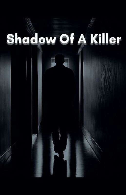 Shadow Of A Killer