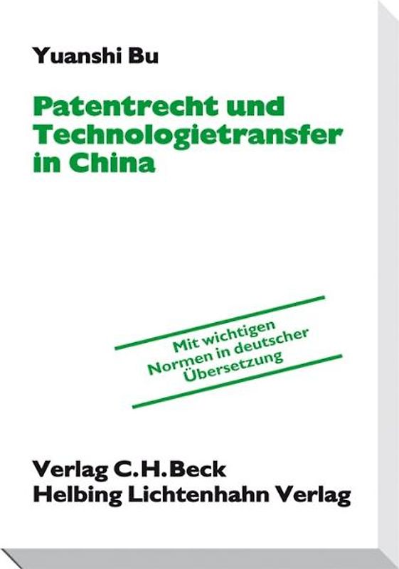 Patentrecht und Technologietransfer in China