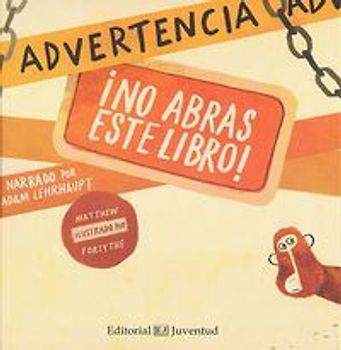 Advertencia, ¡No abras este libro!