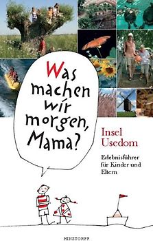 Was machen wir morgen, Mama? Insel Usedom