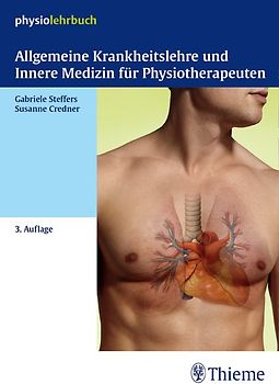 Allgemeine Krankheitslehre und Innere Medizin für Physiotherapeuten