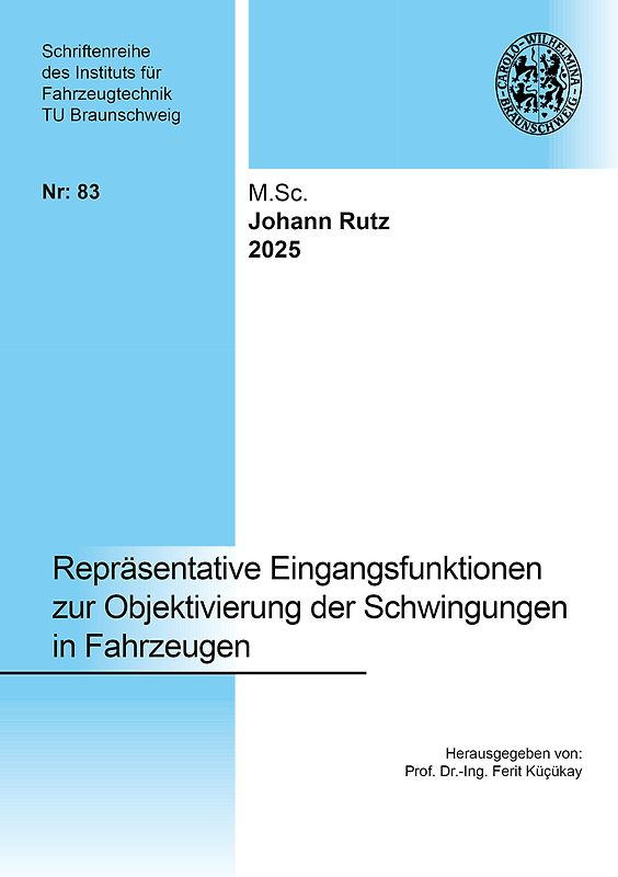 Repräsentative Eingangsfunktionen zur Objektivierung der Schwingungen in Fahrzeugen