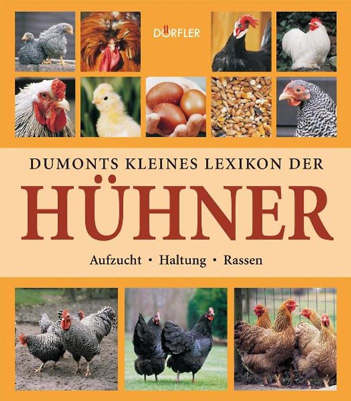 Kleines Hühner-Lexikon