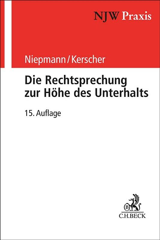 Die Rechtsprechung zur Höhe des Unterhalts