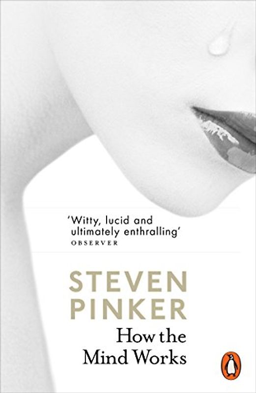 How The Mind Works - Pinker, Steven