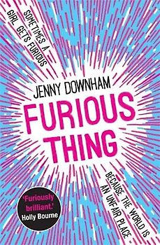 Furious Thing: Shortlisted for the Costa Book Prize 2019