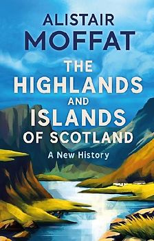 The Highlands and Islands of Scotland