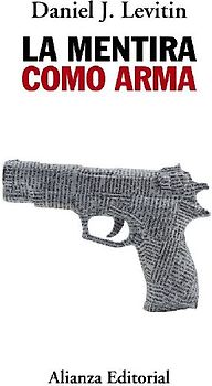 La mentira como arma