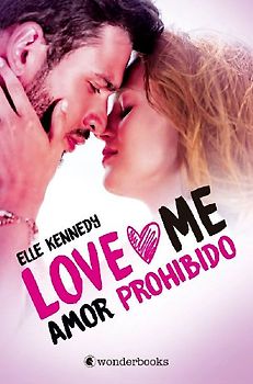 Amor prohibido (Love Me 1) (Wonderlove)