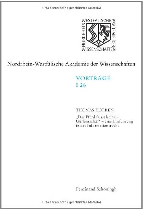 "Das Pferd frisst keinen Gurkensalat" - eine Einführung in das Informationsrecht