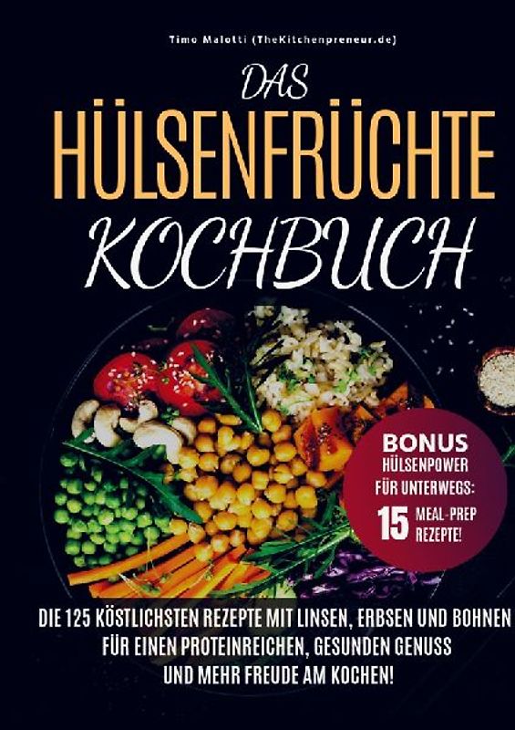 Das Hülsenfrüchte-Kochbuch