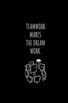 TEAMWORK MAKES THE DREAM WORK.: Motivational, Daily Notebook, Journal, Unlined Notebook, Work Notebook (110 Pages, Blank, 6x9)