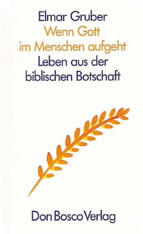 Wenn Gott im Menschen aufgeht